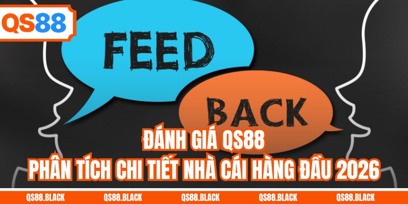 Đánh Giá QS88 - Phân Tích Chi Tiết Nhà Cái Hàng Đầu 2026
